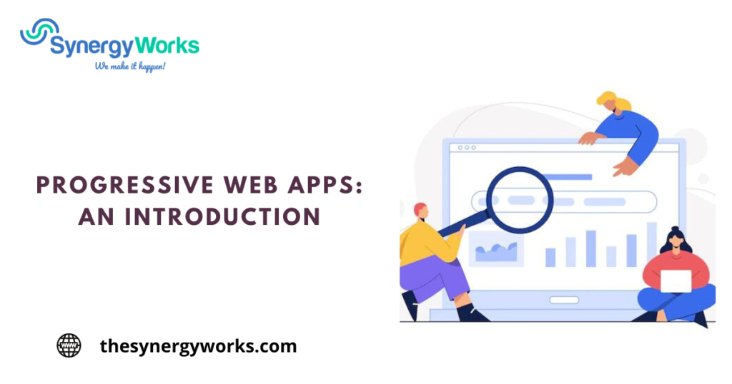 Progressive web apps: An Introduction