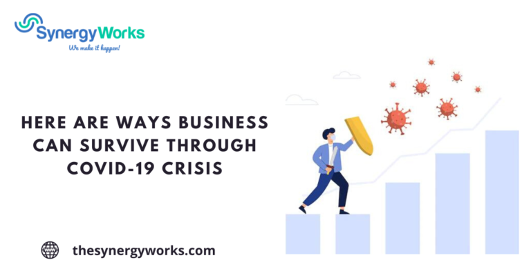Here Are Ways Business Can Survive through COVID-19 Crisis
