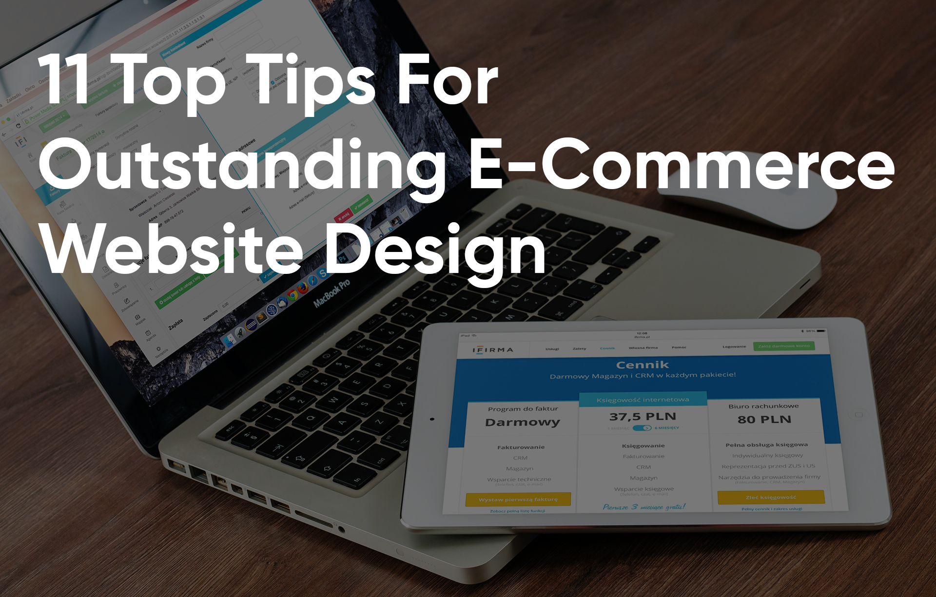 11 Top Tips For Outstanding E-Commerce Website Design