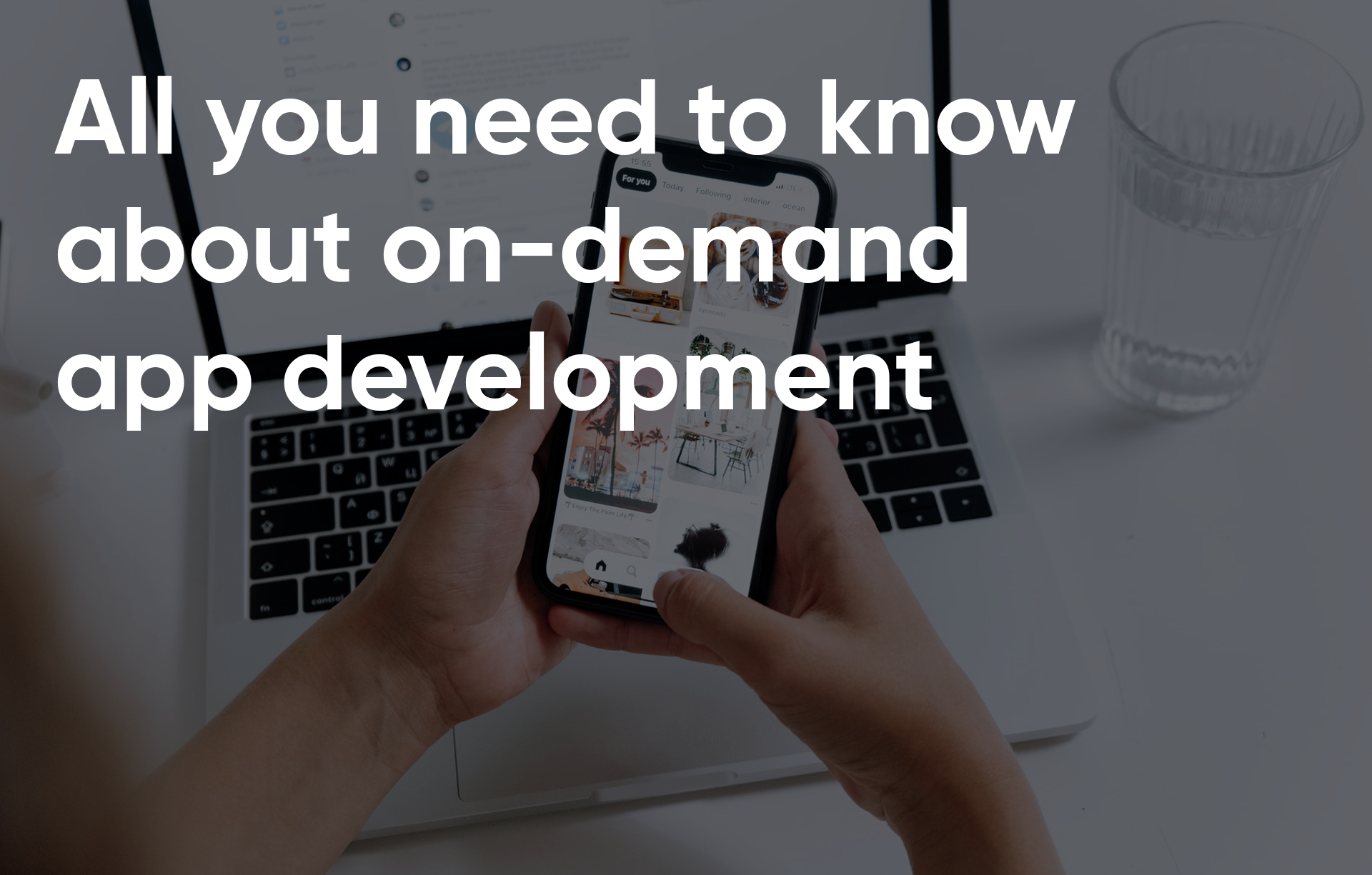 All-you-need-to-know-about-on-demand-app-development