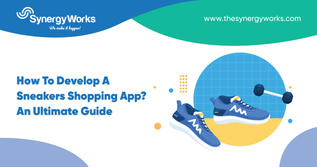 sneaker app development
