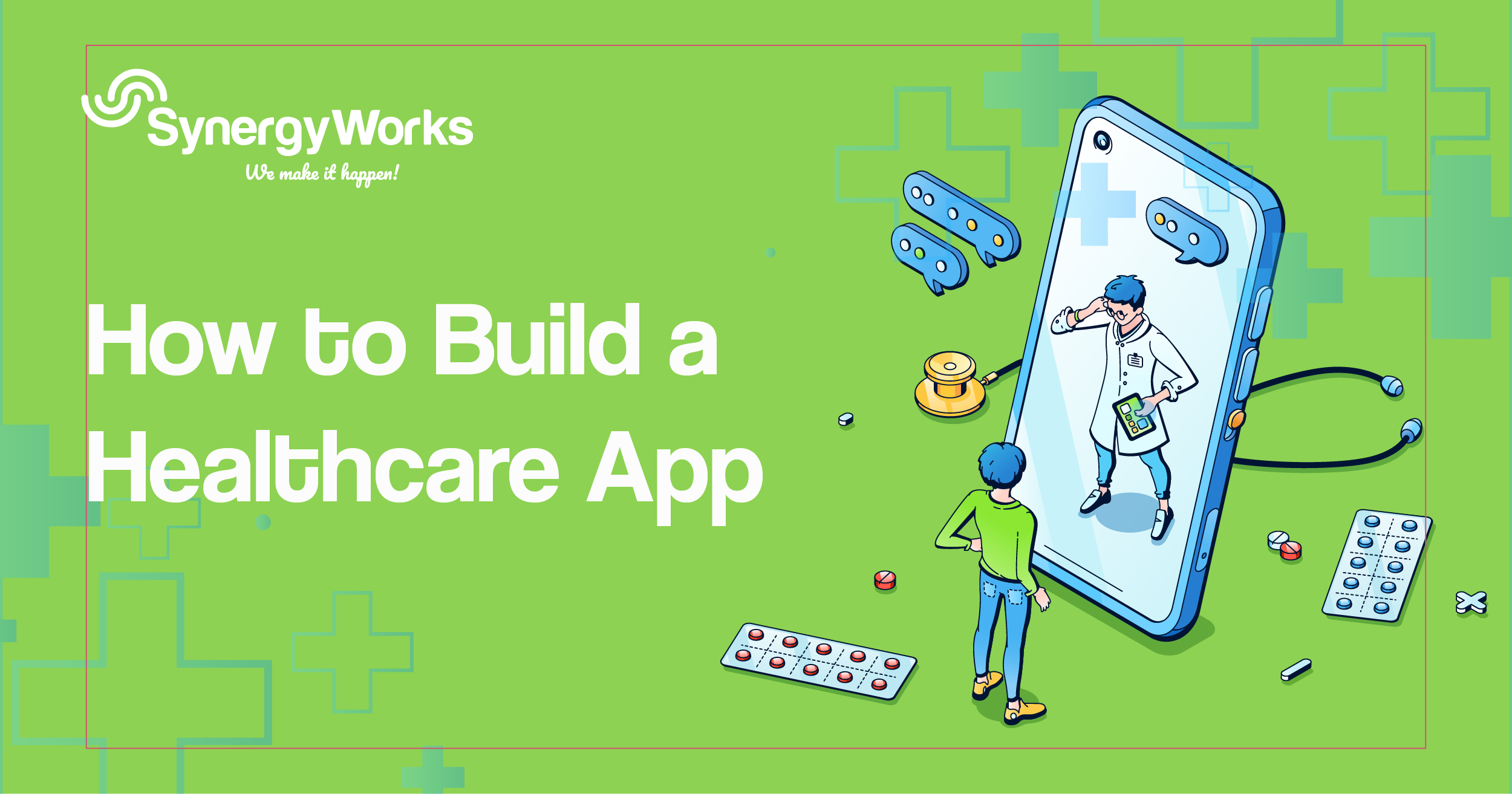 How to Build a Healthcare App
