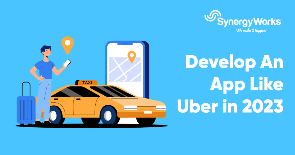 How to Make an App Like Uber