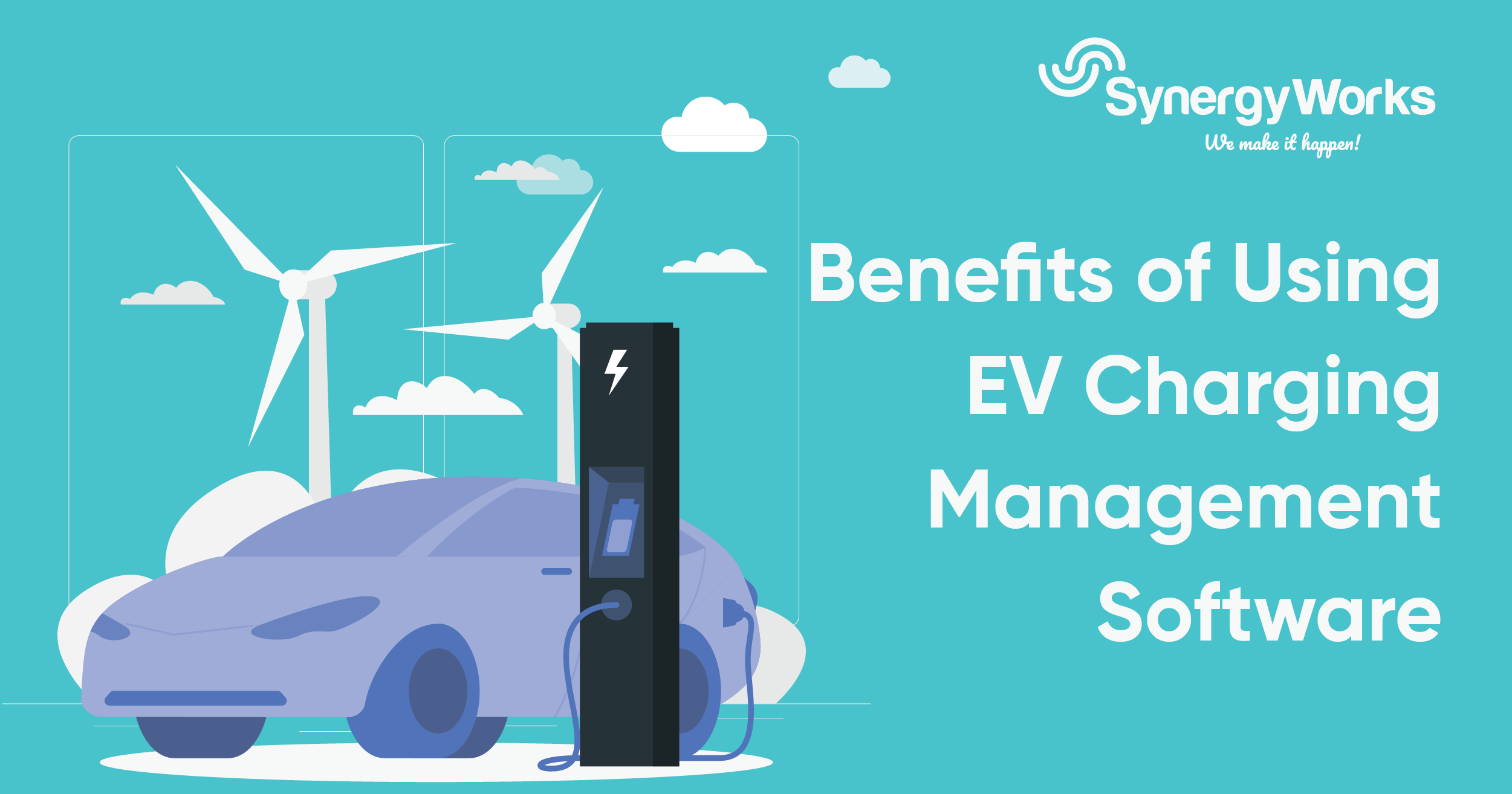 Benefits of Using EV Charging Management Software