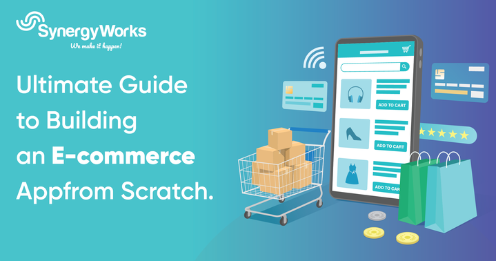 Guide to Build an Ecommerce App from Scratch