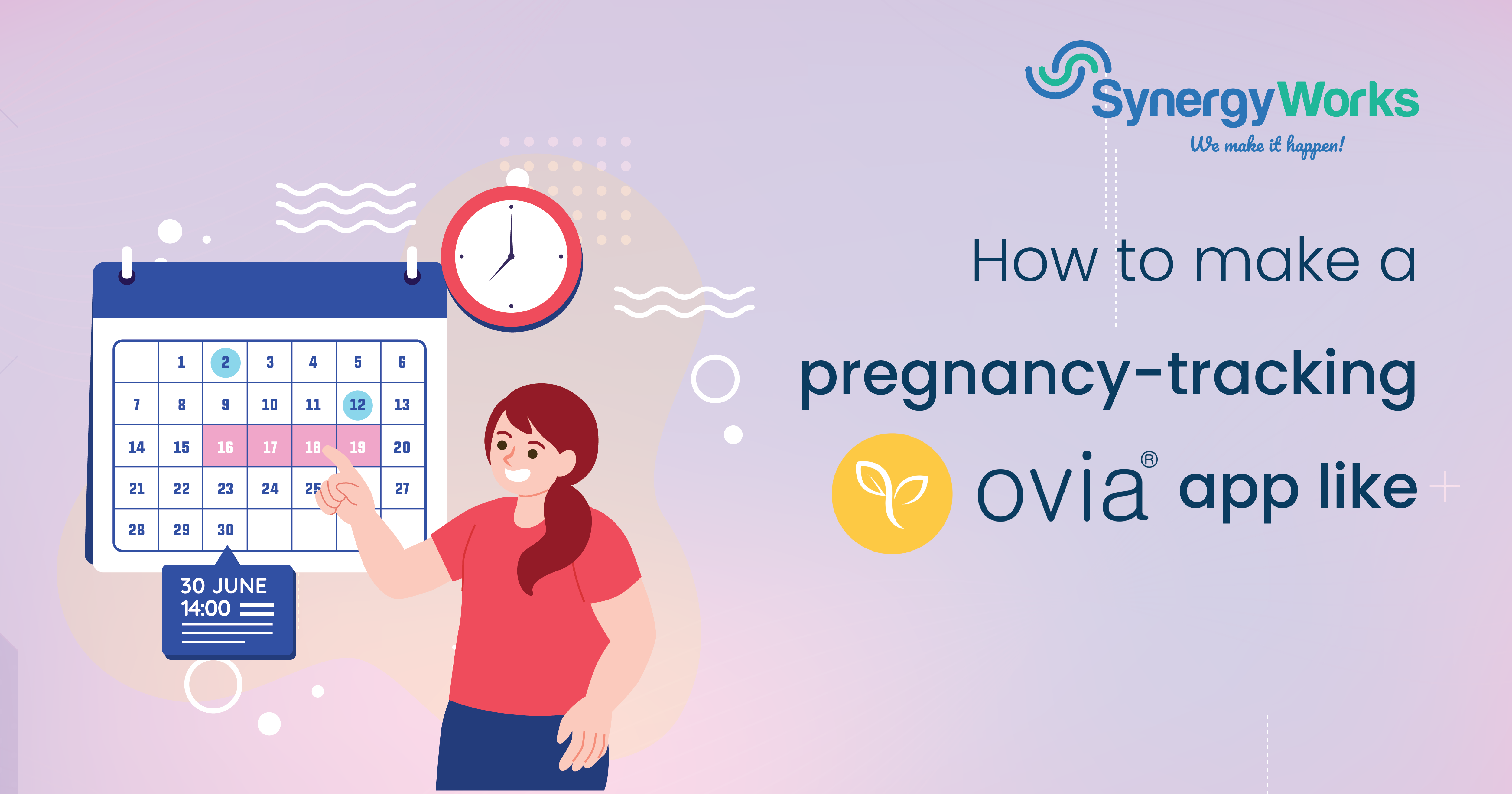 How to Make a Pregnancy-Tracking App Like Ovia?