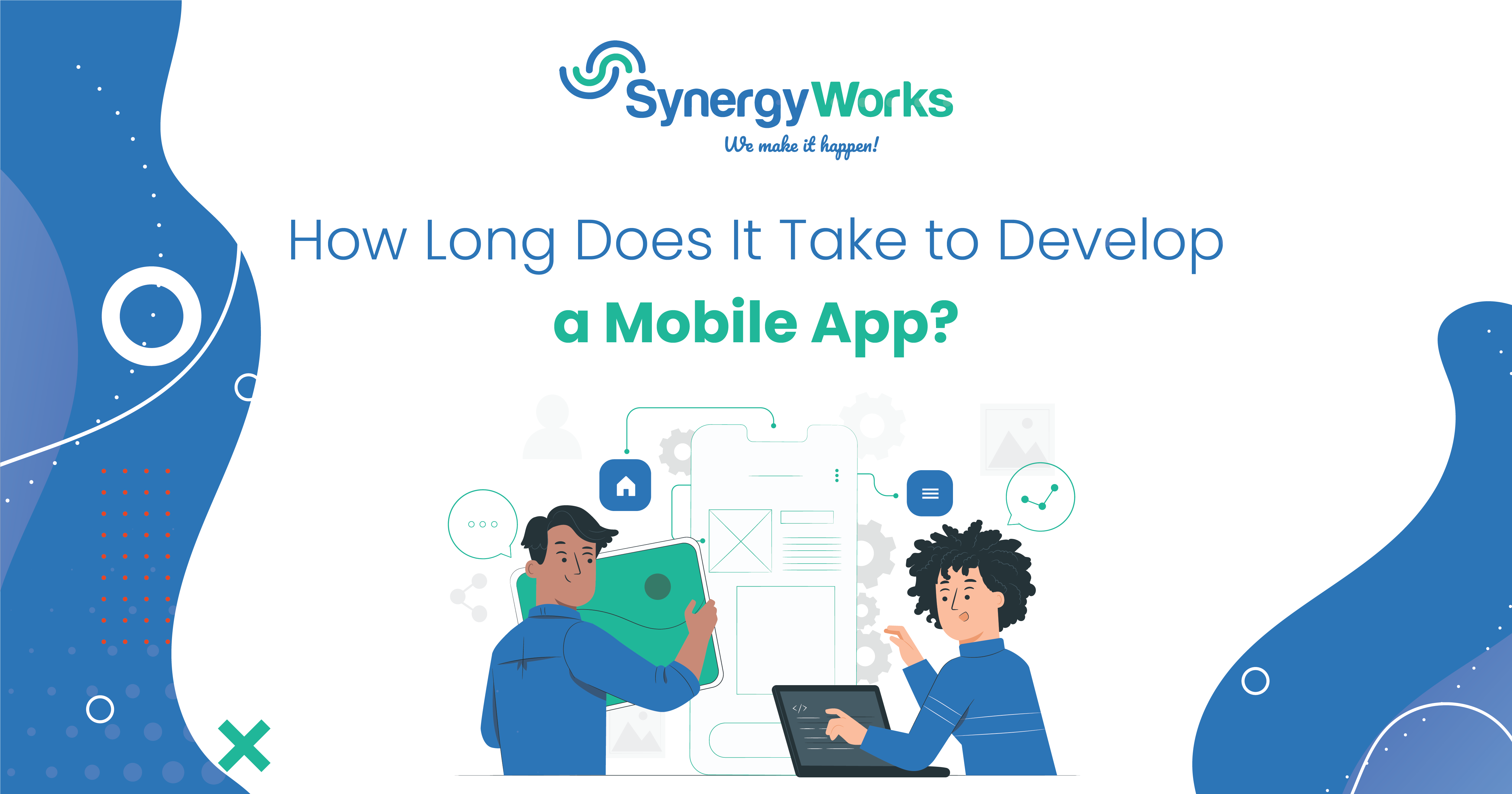 How Long Does It Take To Develop A Mobile App?