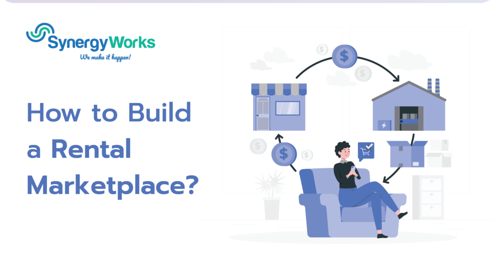 How To Build A Property Rental Marketplace?