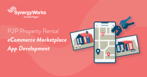 P2P Property Rental eCommerce Marketplace App Development